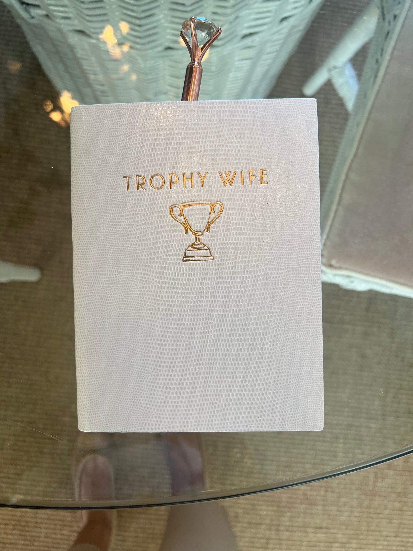 Trophy Wife Notebook