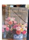 Charlotte Moss Flowers